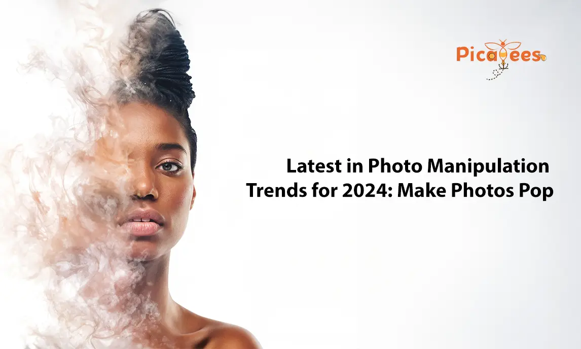 Latest in Photo Manipulation Trends for 2024: Make Photos Pop